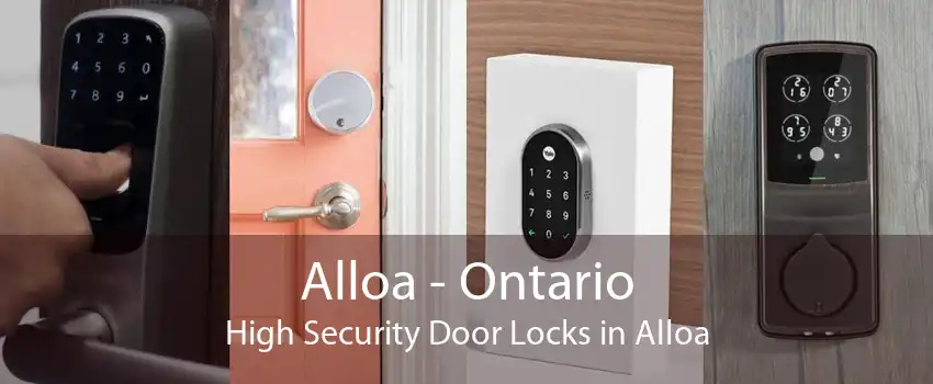 Alloa - Ontario High Security Door Locks in Alloa