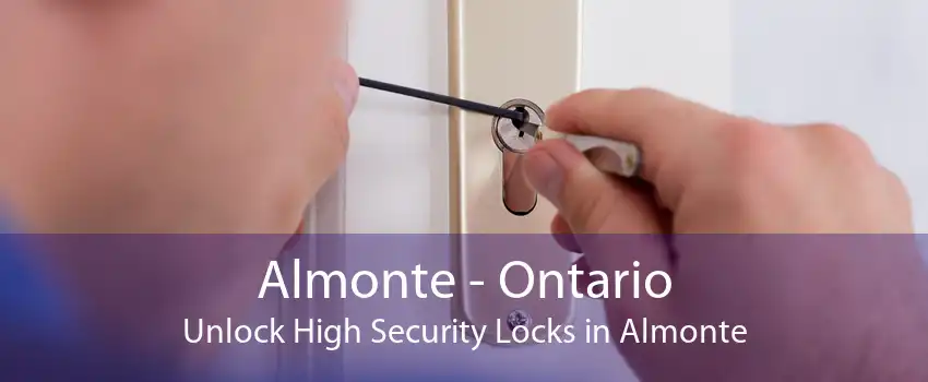 Almonte - Ontario Unlock High Security Locks in Almonte