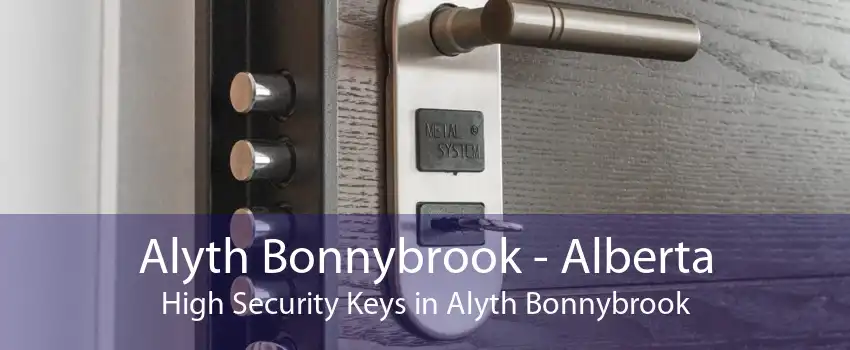 Alyth Bonnybrook - Alberta High Security Keys in Alyth Bonnybrook