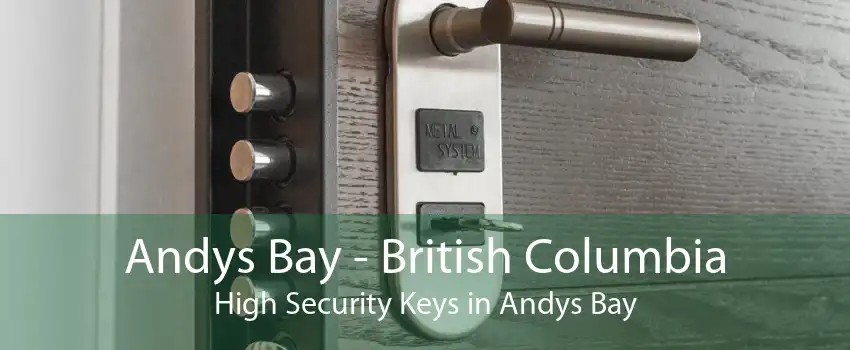 Andys Bay - British Columbia High Security Keys in Andys Bay