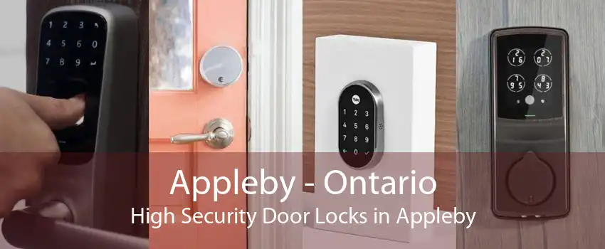 Appleby - Ontario High Security Door Locks in Appleby