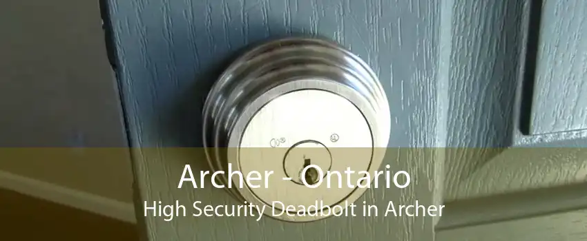 Archer - Ontario High Security Deadbolt in Archer
