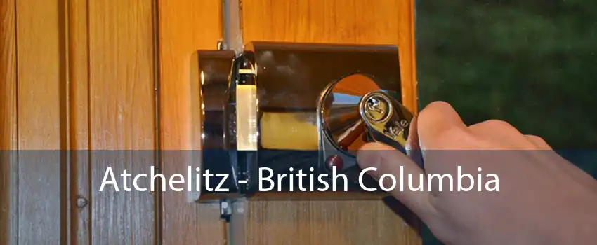 Atchelitz - British Columbia 
