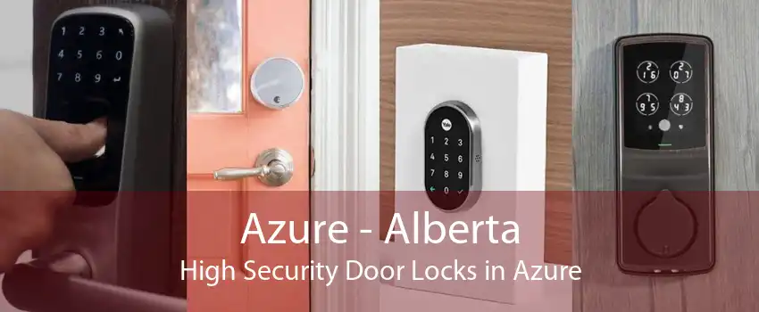 Azure - Alberta High Security Door Locks in Azure
