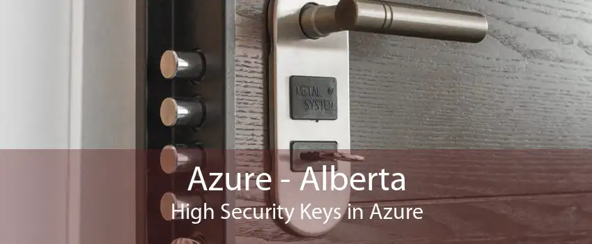 Azure - Alberta High Security Keys in Azure