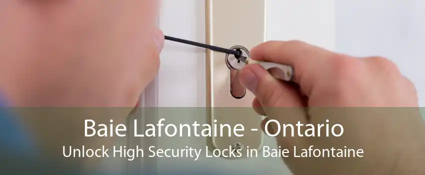 Baie Lafontaine - Ontario Unlock High Security Locks in Baie Lafontaine