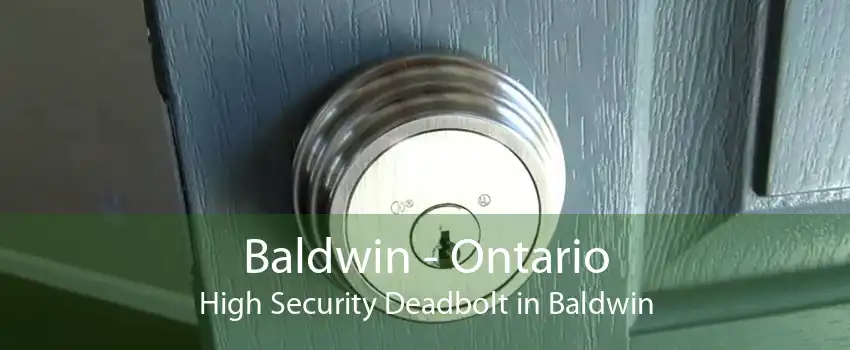 Baldwin - Ontario High Security Deadbolt in Baldwin