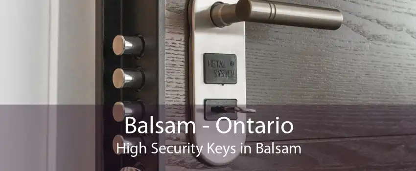 Balsam - Ontario High Security Keys in Balsam