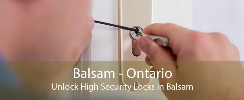 Balsam - Ontario Unlock High Security Locks in Balsam