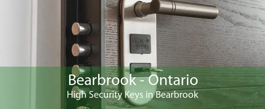 Bearbrook - Ontario High Security Keys in Bearbrook