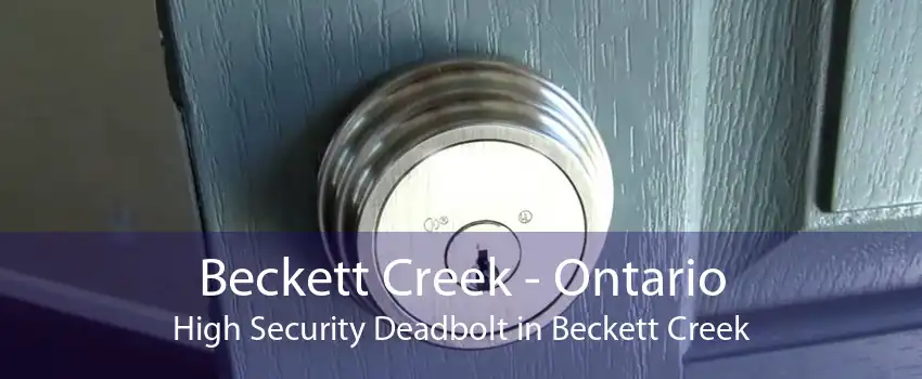 Beckett Creek - Ontario High Security Deadbolt in Beckett Creek
