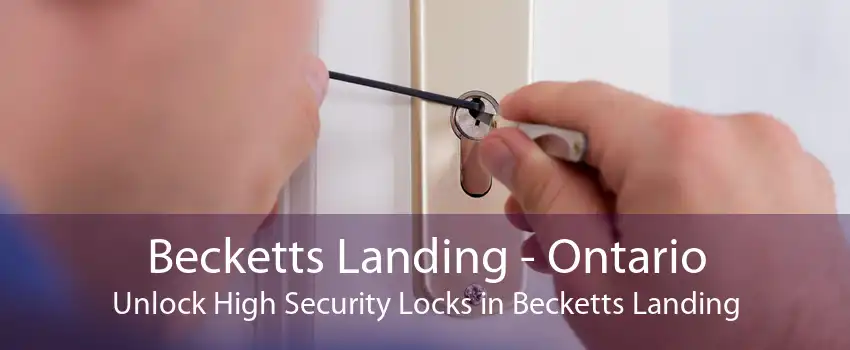 Becketts Landing - Ontario Unlock High Security Locks in Becketts Landing