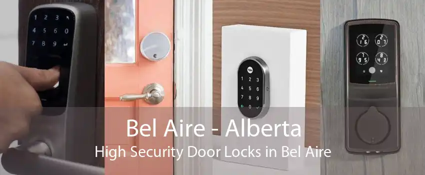 Bel Aire - Alberta High Security Door Locks in Bel Aire