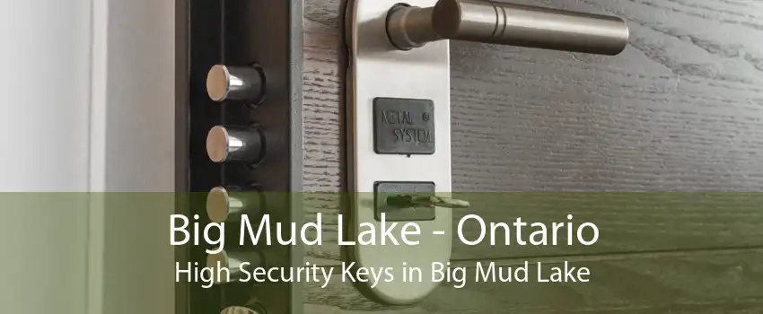 Big Mud Lake - Ontario High Security Keys in Big Mud Lake