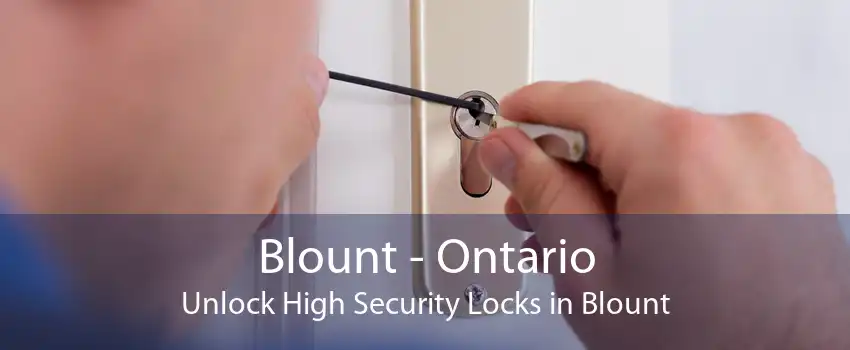 Blount - Ontario Unlock High Security Locks in Blount