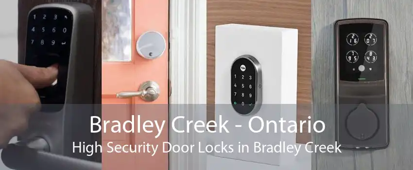 Bradley Creek - Ontario High Security Door Locks in Bradley Creek