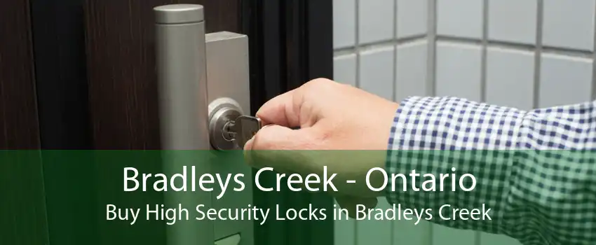 Bradleys Creek - Ontario Buy High Security Locks in Bradleys Creek