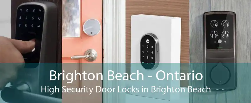 Brighton Beach - Ontario High Security Door Locks in Brighton Beach