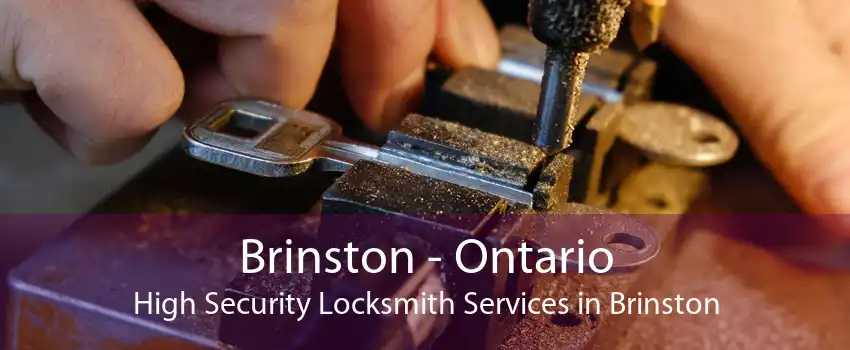 Brinston - Ontario High Security Locksmith Services in Brinston