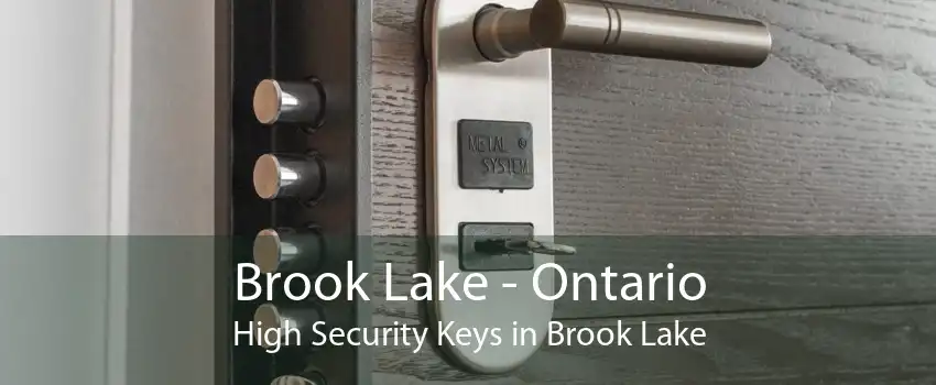 Brook Lake - Ontario High Security Keys in Brook Lake