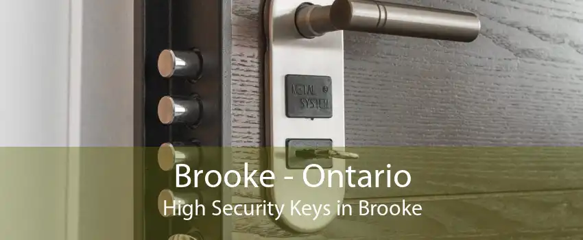 Brooke - Ontario High Security Keys in Brooke