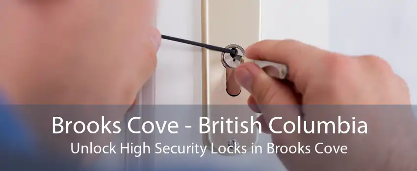 Brooks Cove - British Columbia Unlock High Security Locks in Brooks Cove