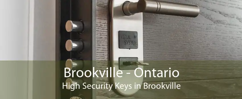 Brookville - Ontario High Security Keys in Brookville
