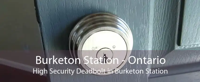Burketon Station - Ontario High Security Deadbolt in Burketon Station