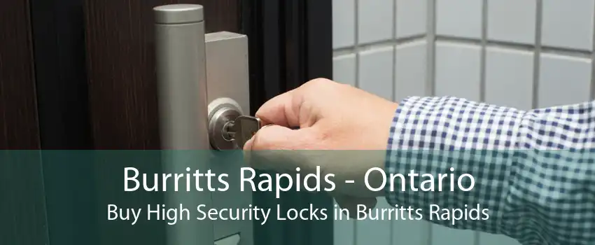 Burritts Rapids - Ontario Buy High Security Locks in Burritts Rapids