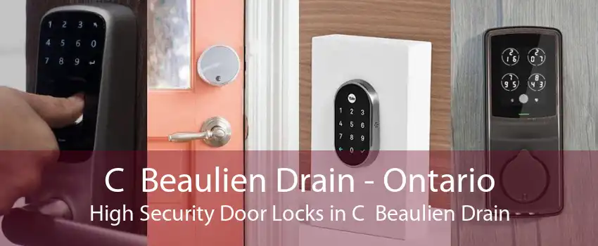 C  Beaulien Drain - Ontario High Security Door Locks in C  Beaulien Drain