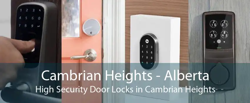 Cambrian Heights - Alberta High Security Door Locks in Cambrian Heights