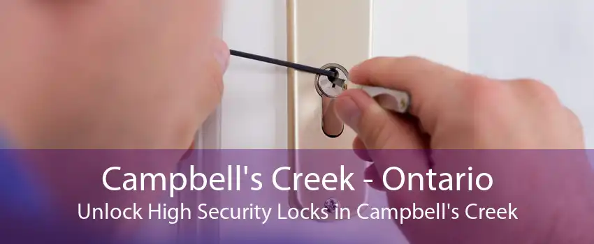 Campbell's Creek - Ontario Unlock High Security Locks in Campbell's Creek