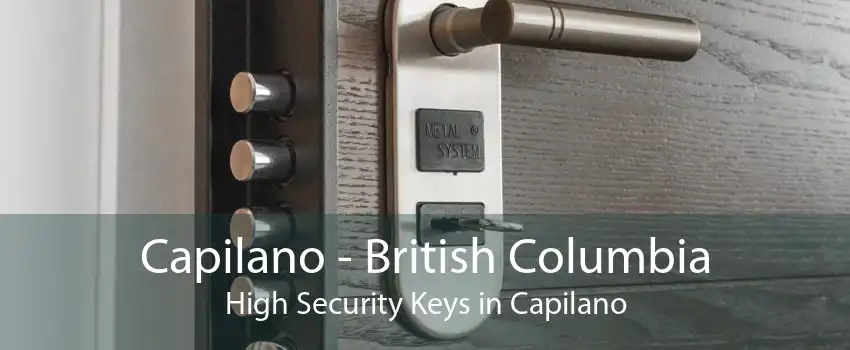 Capilano - British Columbia High Security Keys in Capilano