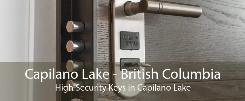 Capilano Lake - British Columbia High Security Keys in Capilano Lake