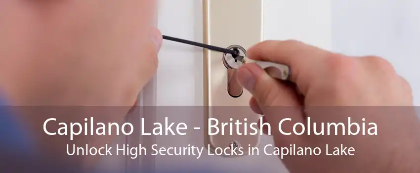 Capilano Lake - British Columbia Unlock High Security Locks in Capilano Lake