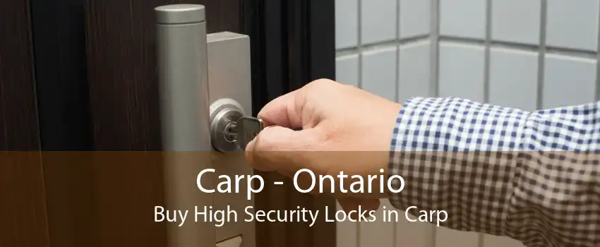 Carp - Ontario Buy High Security Locks in Carp
