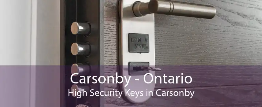 Carsonby - Ontario High Security Keys in Carsonby