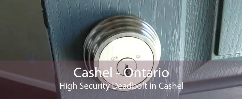 Cashel - Ontario High Security Deadbolt in Cashel