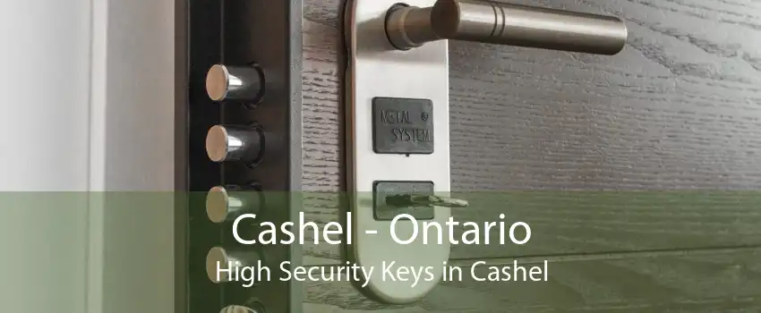Cashel - Ontario High Security Keys in Cashel