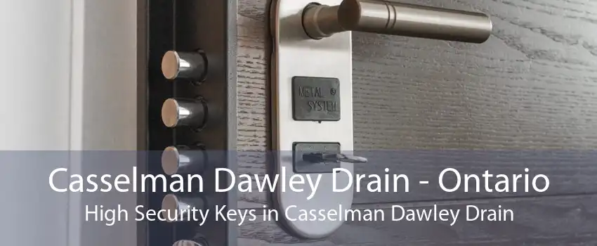 Casselman Dawley Drain - Ontario High Security Keys in Casselman Dawley Drain