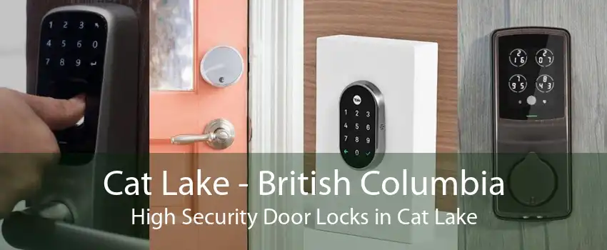 Cat Lake - British Columbia High Security Door Locks in Cat Lake