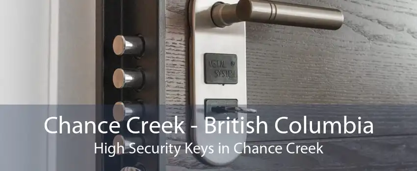 Chance Creek - British Columbia High Security Keys in Chance Creek