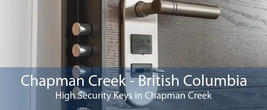 Chapman Creek - British Columbia High Security Keys in Chapman Creek