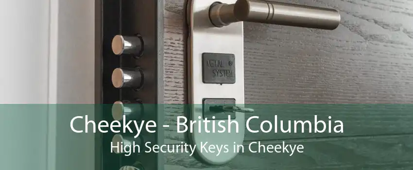 Cheekye - British Columbia High Security Keys in Cheekye