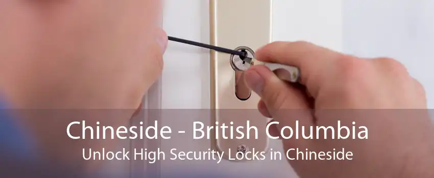 Chineside - British Columbia Unlock High Security Locks in Chineside