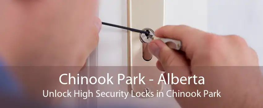 Chinook Park - Alberta Unlock High Security Locks in Chinook Park