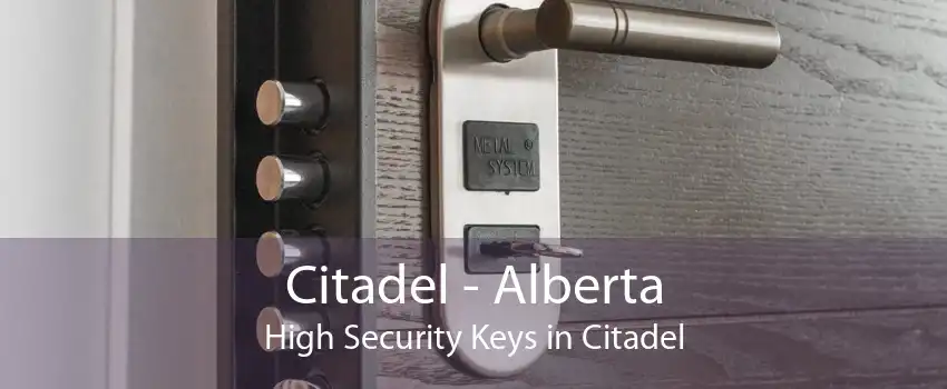Citadel - Alberta High Security Keys in Citadel