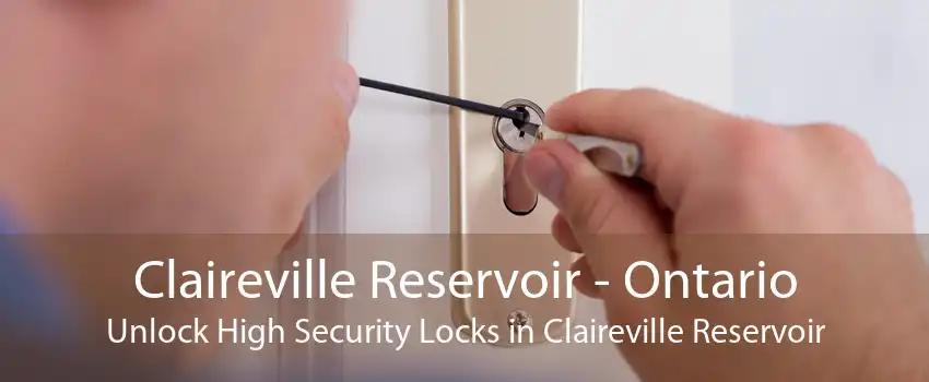 Claireville Reservoir - Ontario Unlock High Security Locks in Claireville Reservoir