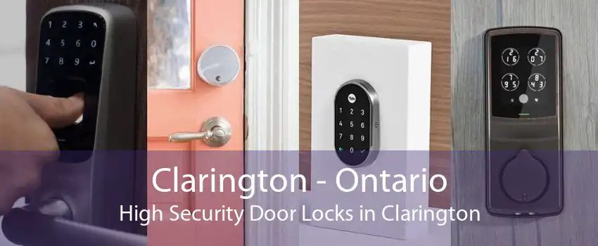 Clarington - Ontario High Security Door Locks in Clarington