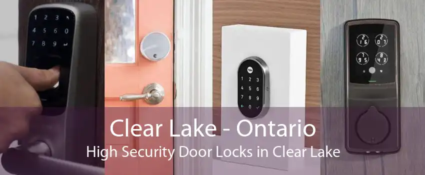 Clear Lake - Ontario High Security Door Locks in Clear Lake